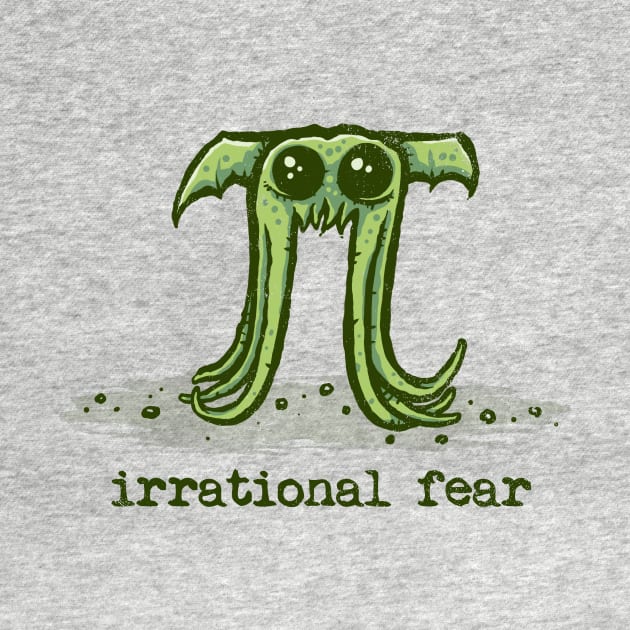 Irrational Fear by kg07_shirts